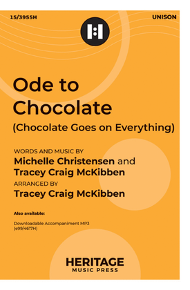 Ode to Chocolate (Chocolate Goes on Everything)