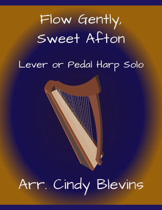 Flow Gently, Sweet Afton, for Lever or Pedal Harp