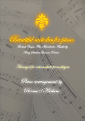 Book cover for Beautiful melodies for piano - Volume 1 - Arranged for intermediate players