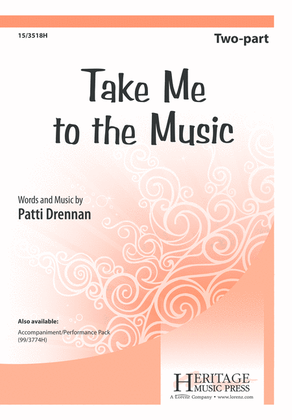 Book cover for Take Me to the Music