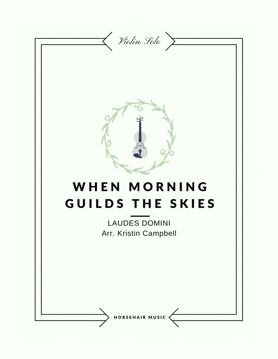 When Morning Guilds the Skies - Violin Solo Violin Solo scores gallery preview page 1