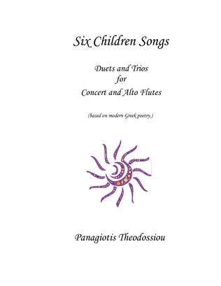 "Six Children Songs" for concert and alto flutes duo and, trio