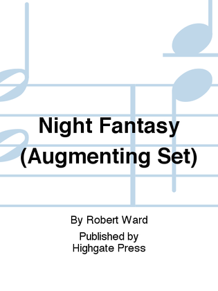 Night Fantasy (Augmenting set)