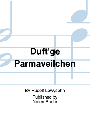 Book cover for Duft'ge Parmaveilchen
