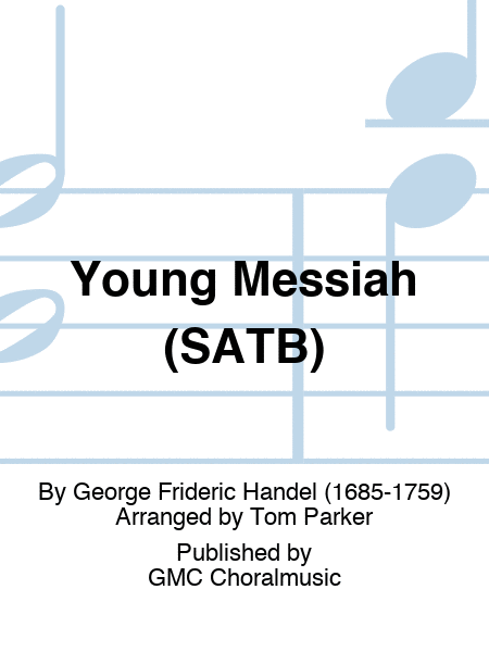 Young Messiah (SATB)
