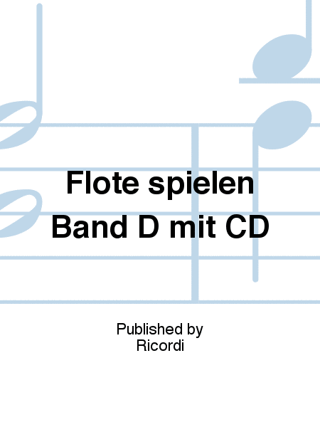Flote spielen Band D mit CD