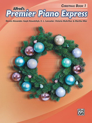 Book cover for Premier Piano Express -- Christmas, Book 1
