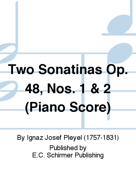Two Sonatinas Op. 48, Nos. 1 & 2 (Piano Score)