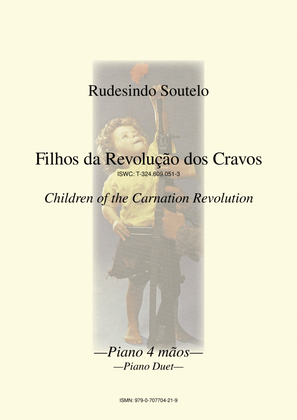 Filhos da Revolução dos Cravos / Children of the Carnation Revolution