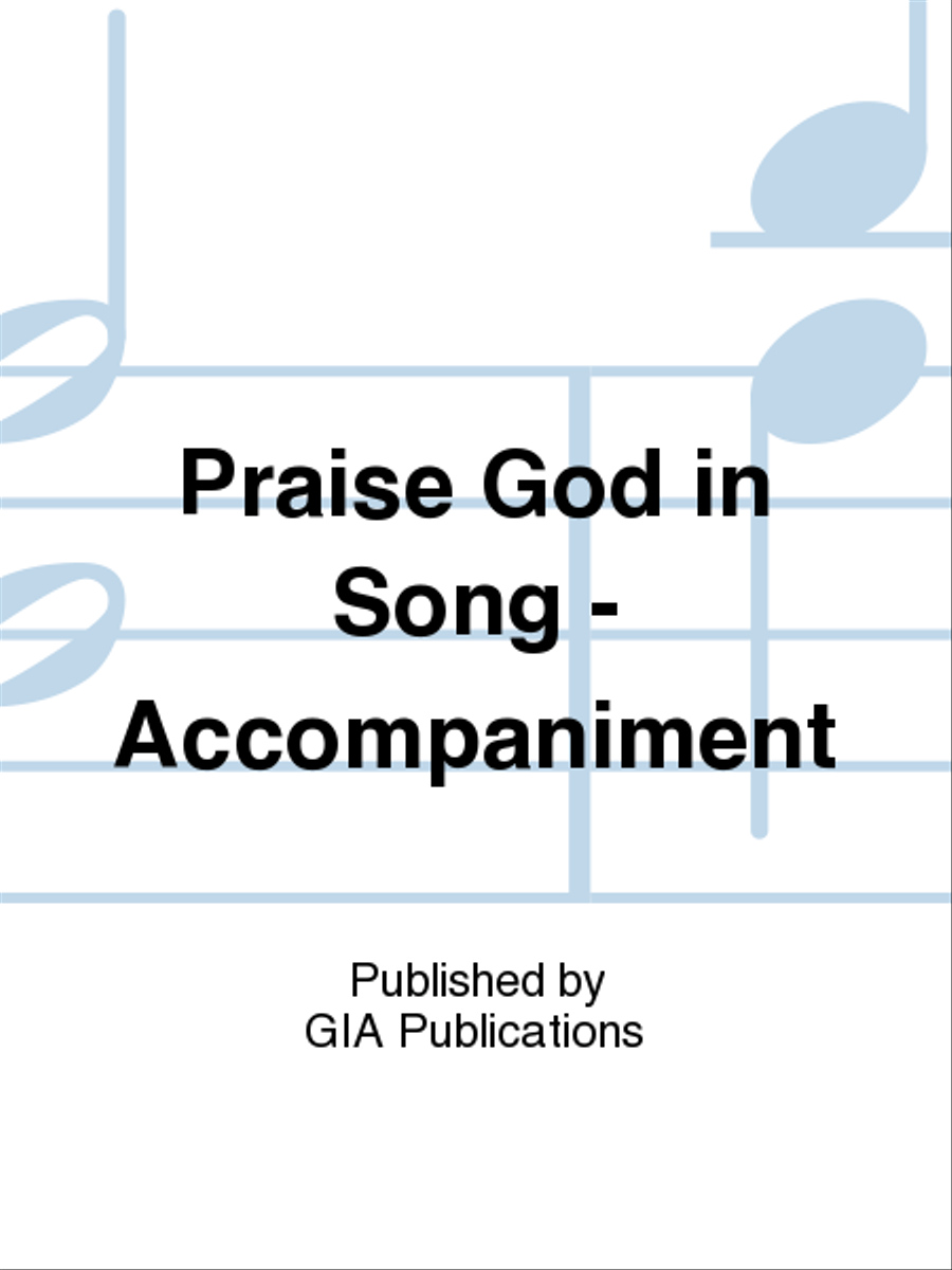 Book cover for Praise God in Song - Accompaniment edition
