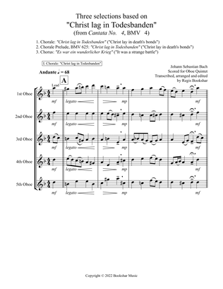 Three selections based on "Christ lag in Todesbanden" (Oboe Quintet)