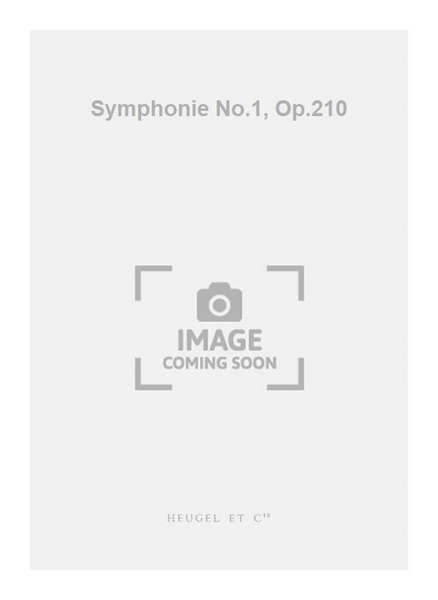Symphonie No.1, Op.210