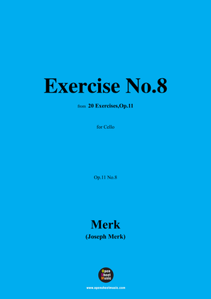Merk-Exercise No.8,Op.11 No.8,from '20 Exercises,Op.11',for Cello