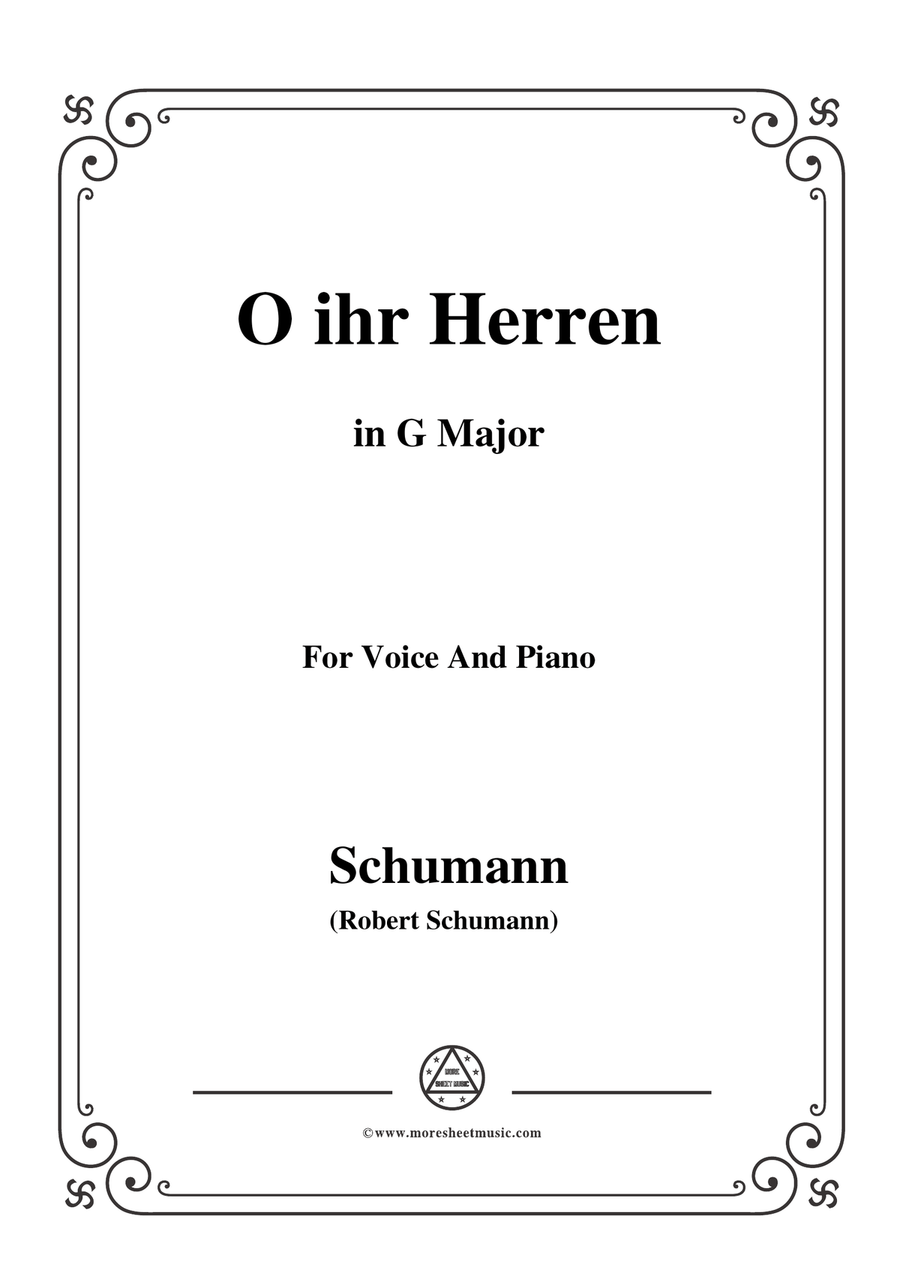 Schumann-O ihr Herren,in G Major,for Voice and Piano