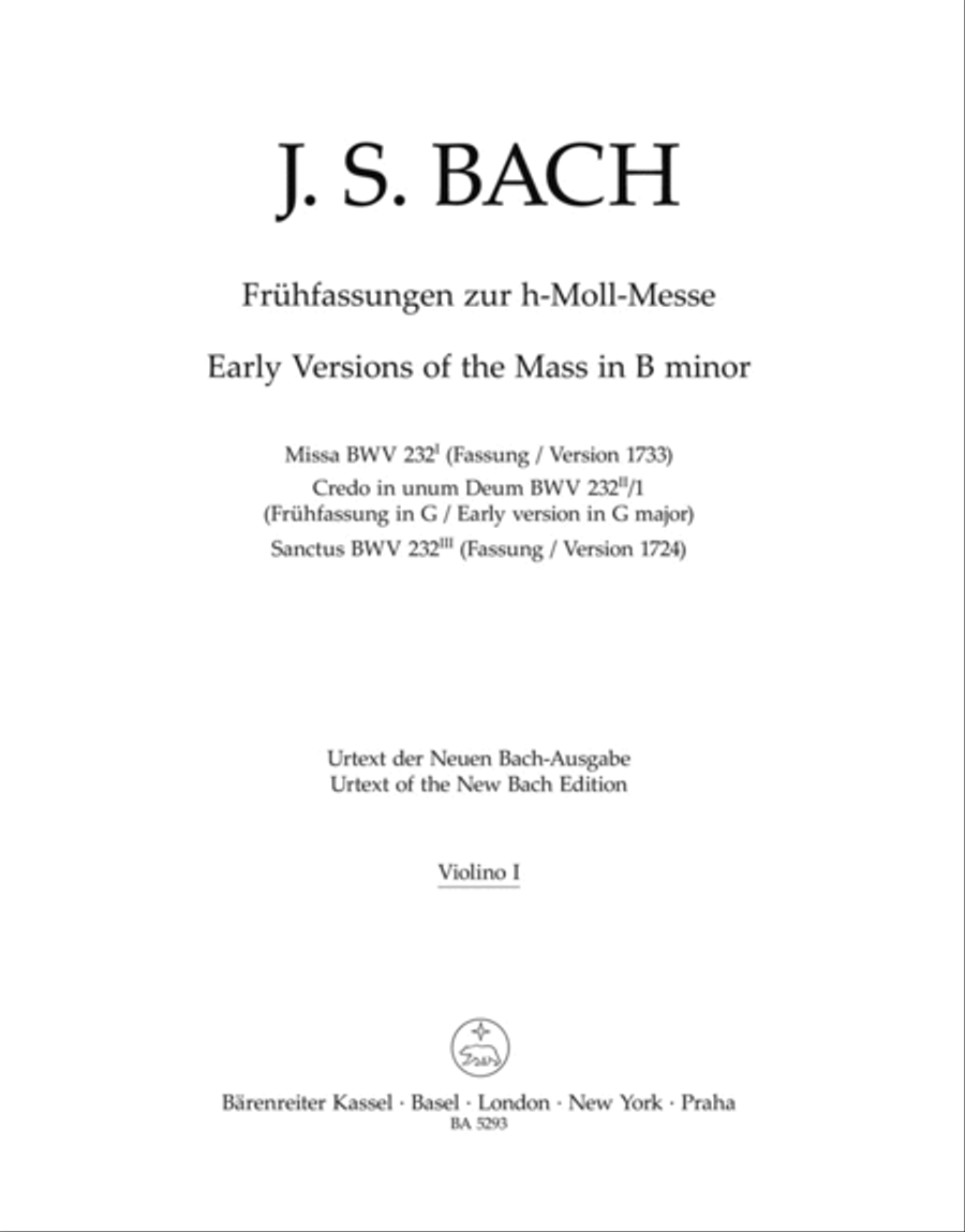 Fruhfassungen zur h-Moll Messe BWV 232