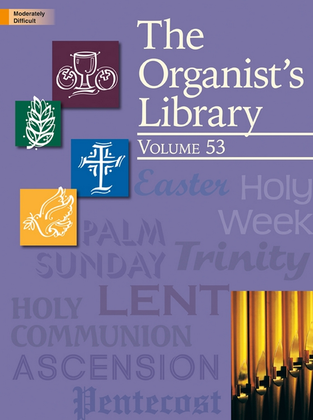 Book cover for The Organist's Library, Vol. 53