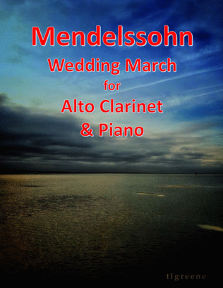 Mendelssohn: Wedding March for Alto Clarinet & Piano