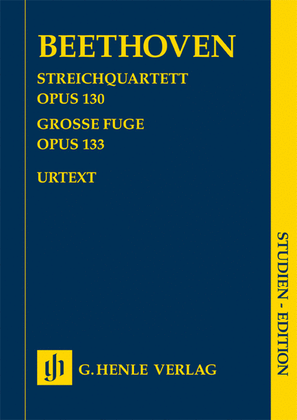 Book cover for String Quartet in B-flat Major, Op. 130 and Great Fugue, Op. 133