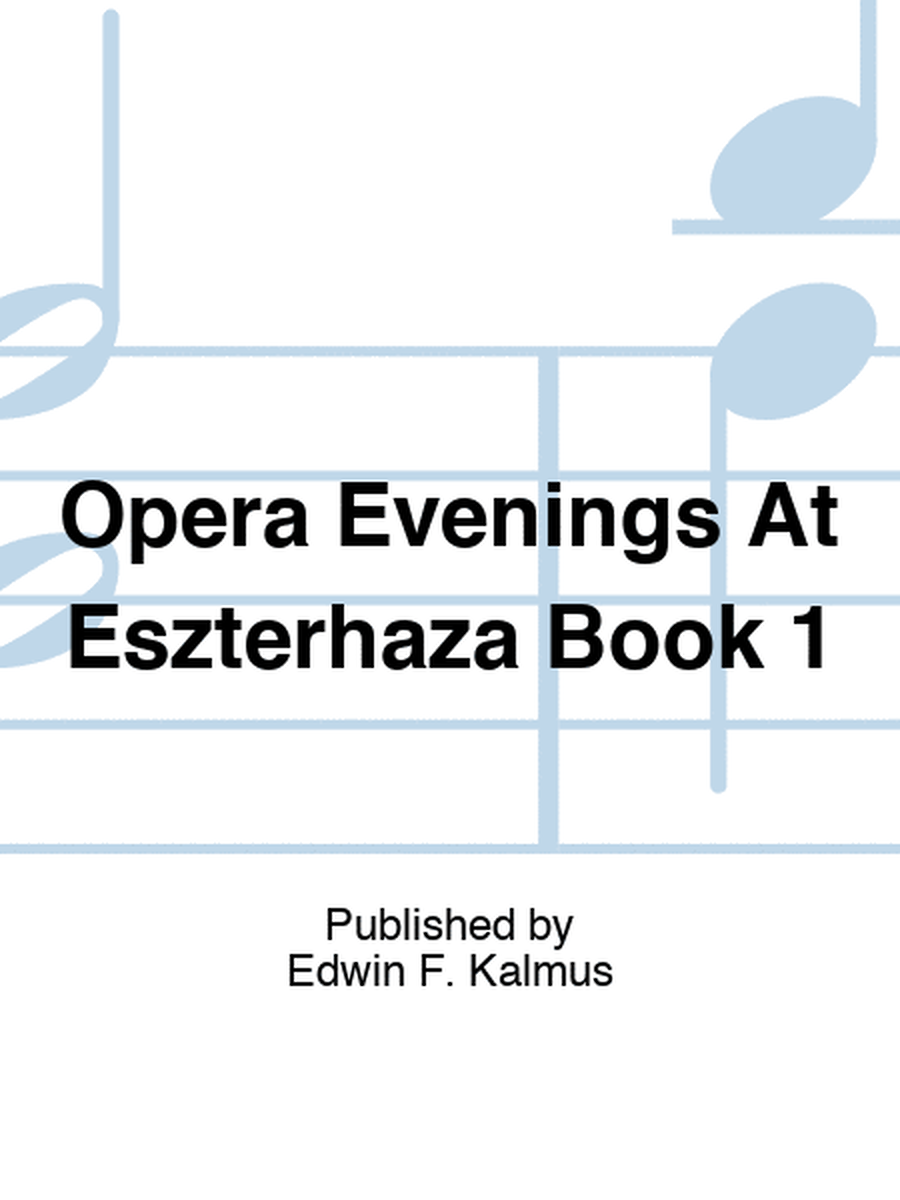 Opera Evenings At Eszterhaza Book 1
