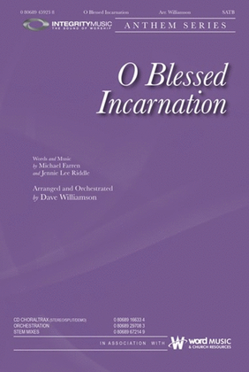 Book cover for O Blessed Incarnation - CD ChoralTrax