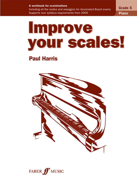 Improve Your Scales! Piano, Grade 5