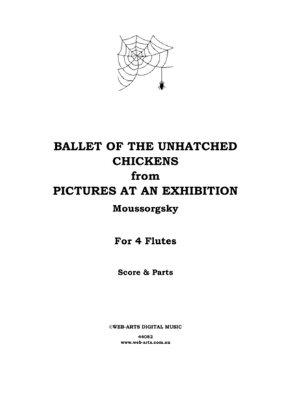 BALLET of the UNHATCHED CHICKENS for 4 flutes - MOUSSORGSKY