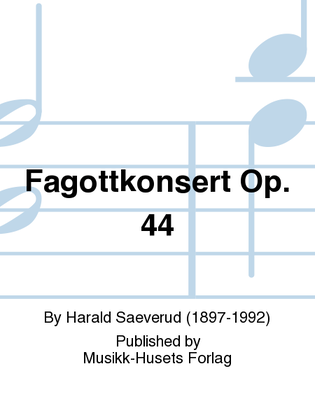 Fagottkonsert Op. 44