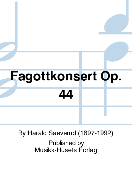 Fagottkonsert Op. 44