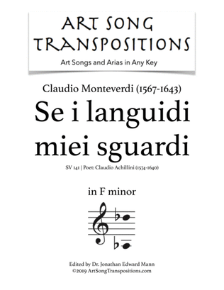MONTEVERDI: Se i languidi miei sguardi (transposed to F minor)