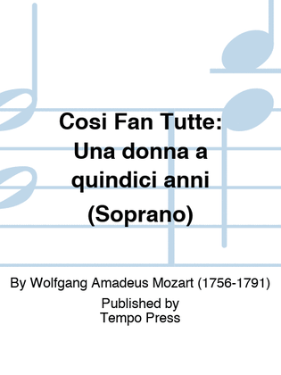 Book cover for COSI FAN TUTTE: Una donna a quindici anni (Soprano)
