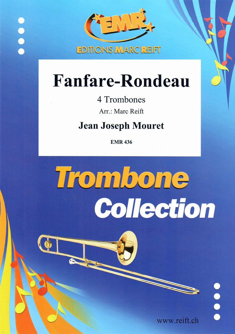 Fanfare Rondeau by Jean-Joseph Mouret Trombone Quartet - Sheet Music