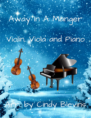 Away In A Manger, for Violin, Viola and Piano
