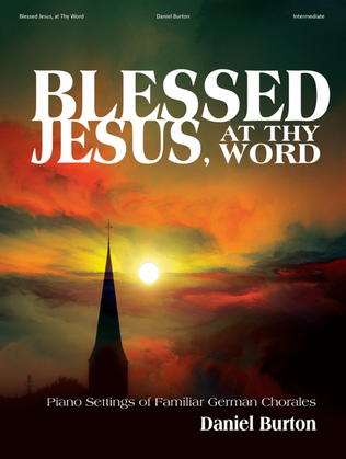 Blessed Jesus, At Thy Word