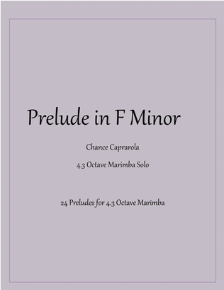 Prelude in F Minor - 4.3 Octave Marimba Solo