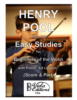 Opus 120, Easy Studies for Beginners of the Violin with Piano "Ad Libitum" (Score & Part)