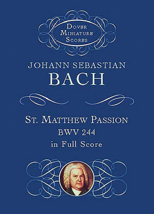 Book cover for St. Matthew Passion, BWV 244, in Full Score