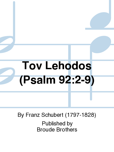 Tov Lehodos (Psalm 92:2-9). CR 43