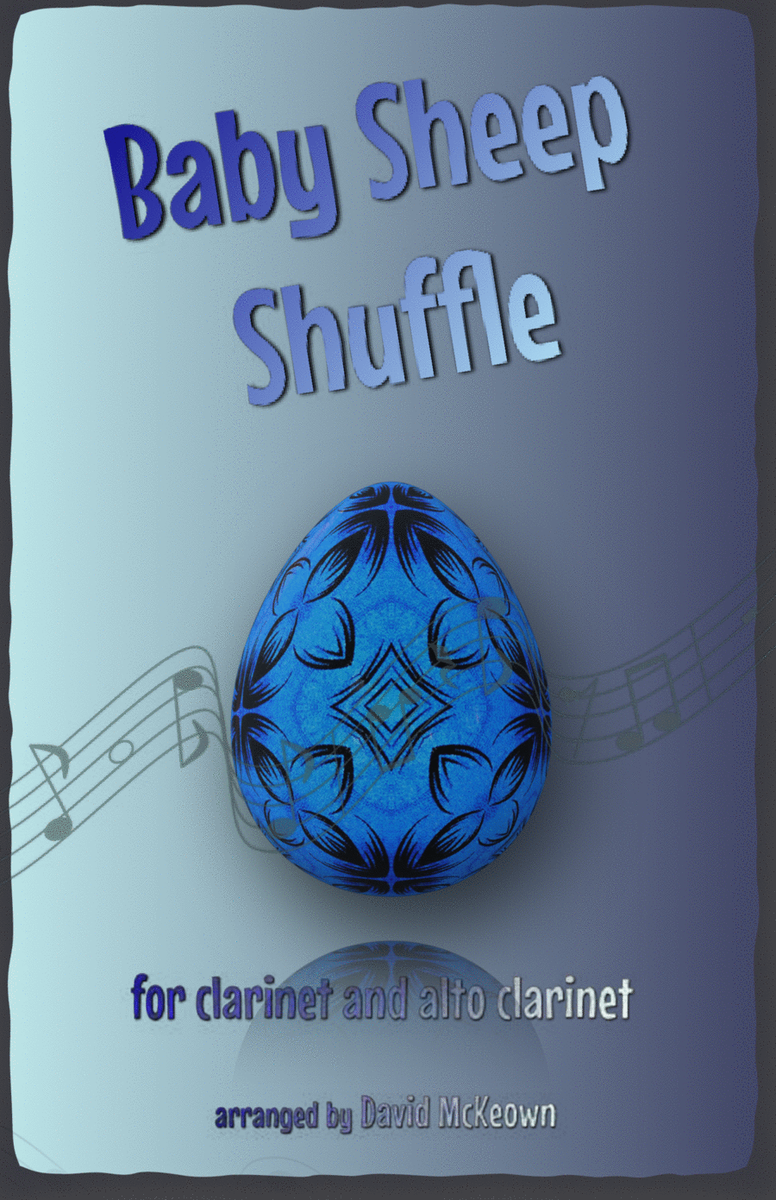 The Baby Sheep Shuffle for Clarinet and Alto Clarinet Duet