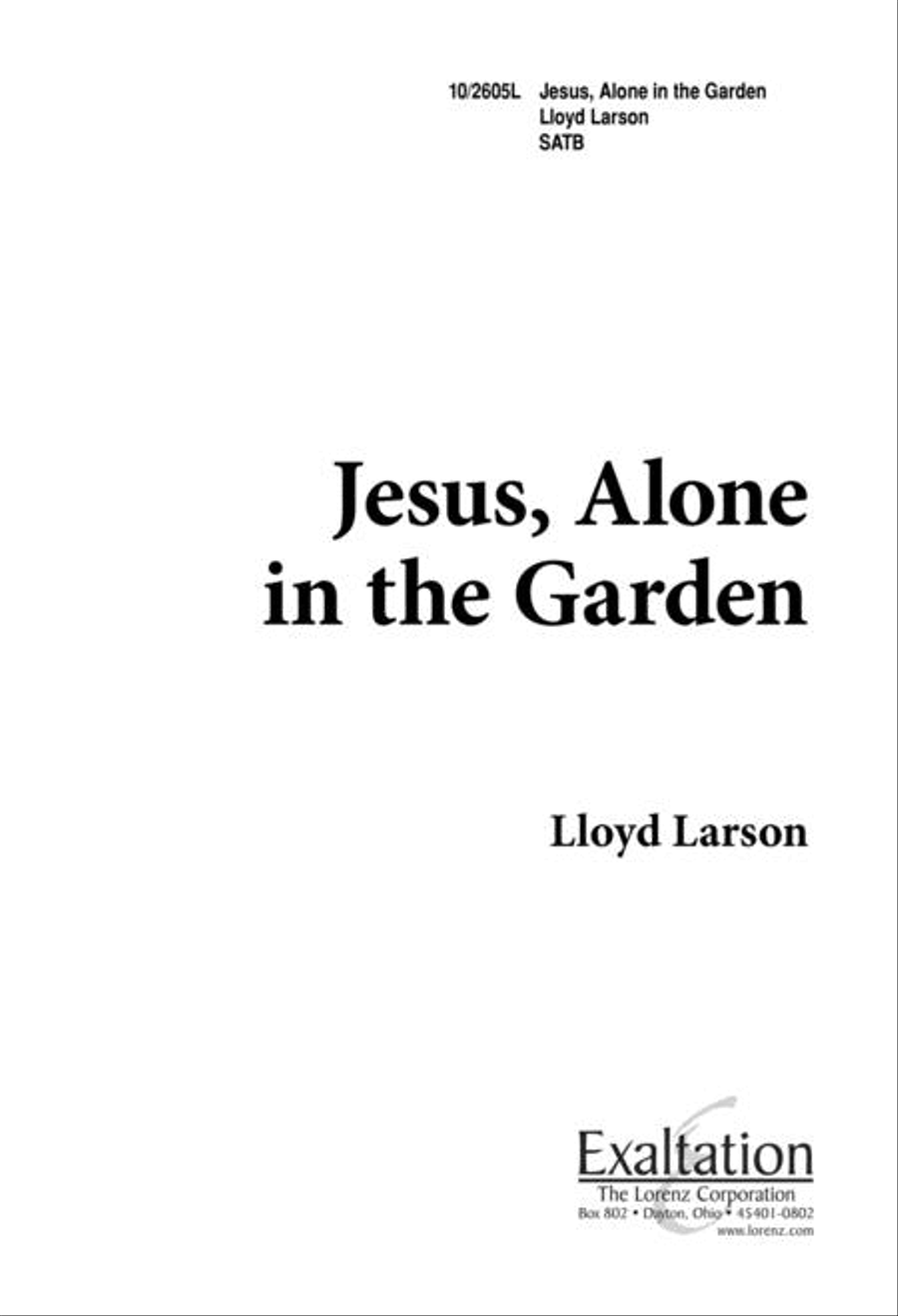 Jesus, Alone in the Garden 4-Part scores gallery preview page 1
