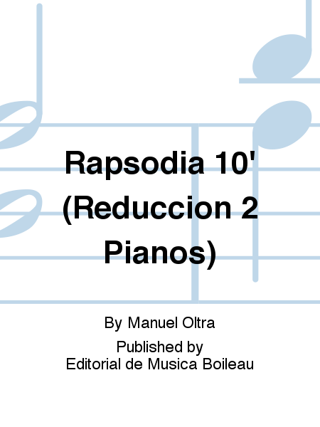 Rapsodia 10' (Reduccion 2 Pianos)