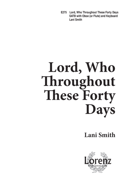 Lord, Who Throughout These Forty Days