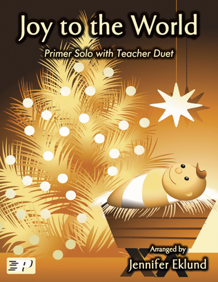 Joy to the World (Primer Solo with Teacher Duet)