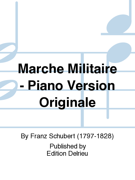 Marche Militaire - Piano Version Originale