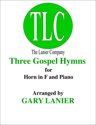 Book cover for THREE GOSPEL HYMNS (Duets for Horn in F & Piano)