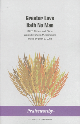 Book cover for Greater Love Hath No Man - SATB