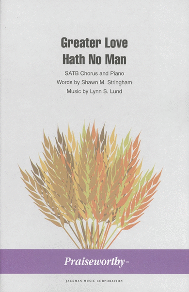 Greater Love Hath No Man - SATB image number null