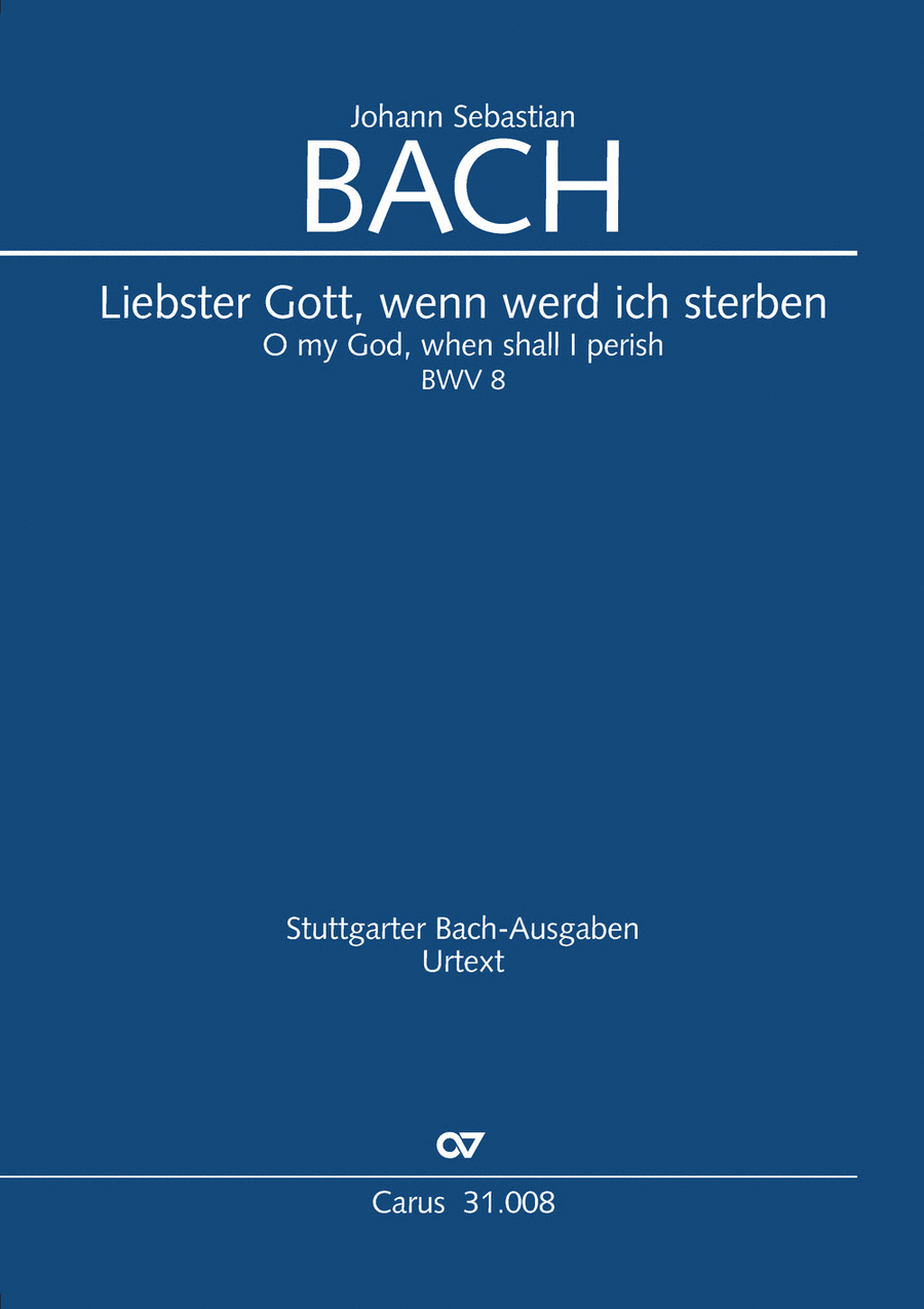 O my God, when shall I perish (Liebster Gott, wenn werd ich sterben) 4-Part scores gallery preview page 1