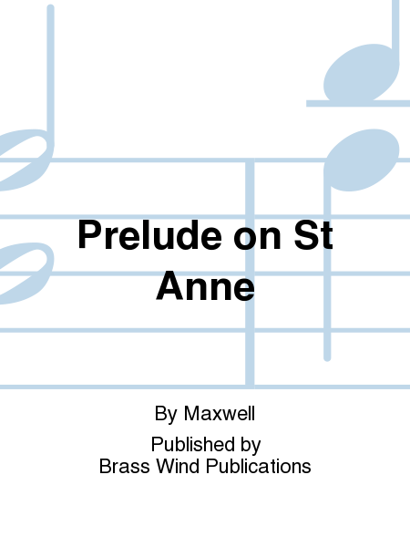 Prelude on St Anne