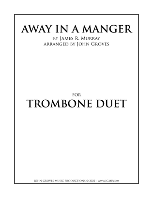 Book cover for Away In A Manger - Trombone Duet