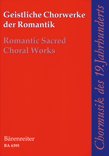 Geistliche Chorwerke der Romantik